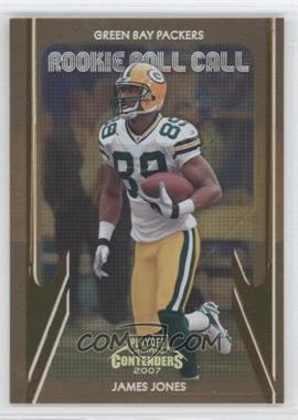 2007 Playoff Contenders - Rookie Roll Call - Gold #RRC-23 - James Jones /250