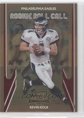 2007 Playoff Contenders - Rookie Roll Call #RRC-29 - Kevin Kolb /1000