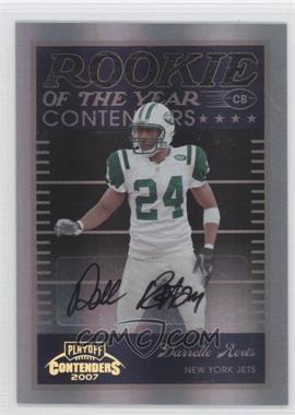 2007 Playoff Contenders - Rookie of the Year Contenders - Black Autographs #ROY-10 - Darrelle Revis /50