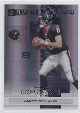 2007 Playoff NFL Playoffs - [Base] - Black Holofoil #40 - Matt Schaub /10