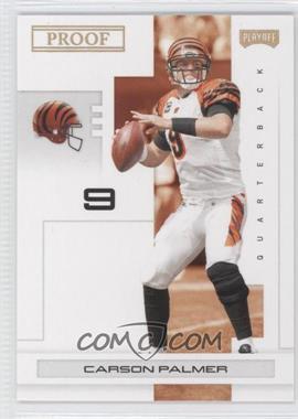 2007 Playoff NFL Playoffs - [Base] - Gold Proof #22 - Carson Palmer /10