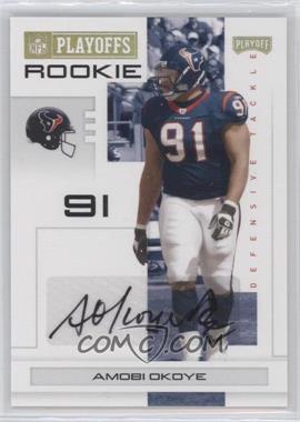 2007 Playoff NFL Playoffs - [Base] - Gold Signatures #138 - Amobi Okoye /10