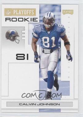 2007 Playoff NFL Playoffs - [Base] - Gold #107 - Calvin Johnson /299