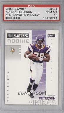 2007 Playoff NFL Playoffs Previews - [Base] #P-2 - Adrian Peterson [PSA 10 GEM MT]