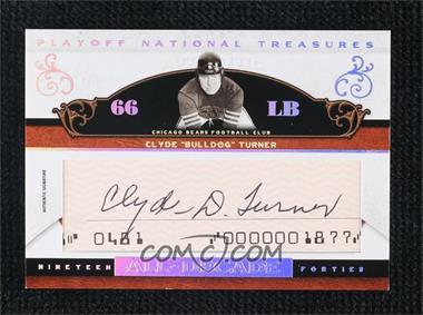 2007 Playoff National Treasures - All Decade - Cut Signatures #AD-CT.3 - Clyde "Bulldog" Turner /100