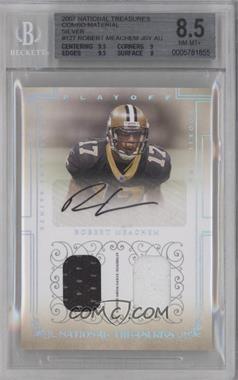 2007 Playoff National Treasures - [Base] - Silver Combo Material Autograph #127 - Rookie - Robert Meachem /25 [BGS 8.5 NM‑MT+]