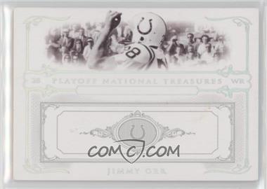 2007 Playoff National Treasures - [Base] - Silver #97 - Jimmy Orr /25