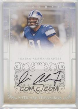 2007 Playoff National Treasures - [Base] #172 - Rookie Signatures Non RPS - Ikaika Alama-Francis /190