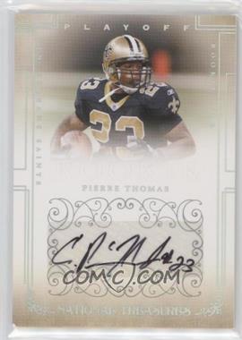 2007 Playoff National Treasures - [Base] #184 - Rookie Signatures Non RPS - Pierre Thomas /99
