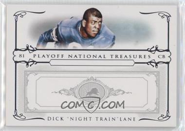 2007 Playoff National Treasures - [Base] #80 - Dick "Night Train" Lane /100