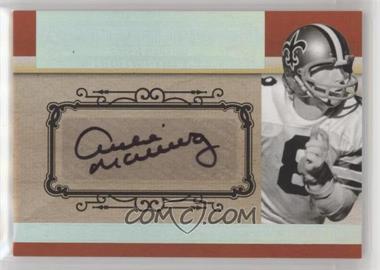 2007 Playoff National Treasures - Timeline - Signatures #T-AM - Archie Manning /99