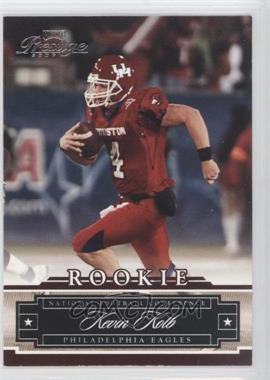 2007 Playoff Prestige - [Base] #202 - Kevin Kolb