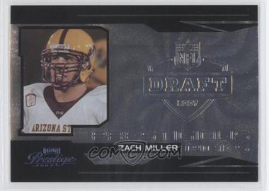 2007 Playoff Prestige - Prestigious Picks - Black #PK-10 - Zach Miller /500