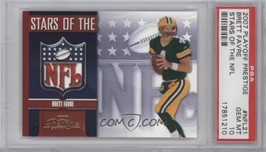 2007 Playoff Prestige - Stars of the NFL #NFL-21 - Brett Favre [PSA 10 GEM MT]