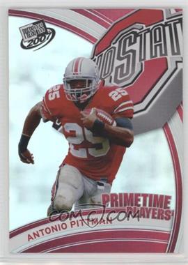 2007 Press Pass - Primetime Players #PP-8 - Antonio Pittman