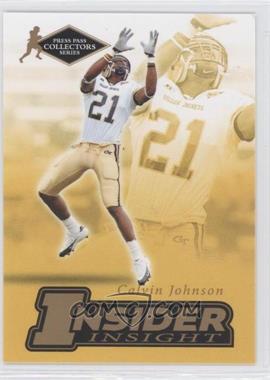 2007 Press Pass Collectors Series - Insider Insight #II-12 - Calvin Johnson