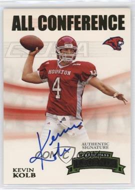 2007 Press Pass Legends - All Conference Autographs - Gold #AC-KK - Kevin Kolb /400