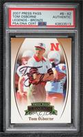 Tom Osborne [PSA Authentic PSA/DNA Cert] #/999