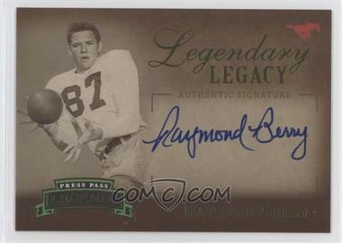 2007 Press Pass Legends - Legendary Legacy - Gold Autographs #LL-RB - Raymond Berry /370