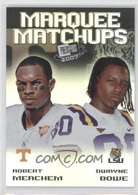 2007 Press Pass SE - Marquee Matchups #MM-7 - Dwayne Bowe, Robert Meachem