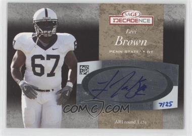 2007 SAGE Decadence - Autographs - Gold #A4 - Levi Brown /25