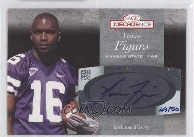 2007 SAGE Decadence - Autographs - Silver #A34 - Yamon Figurs /50