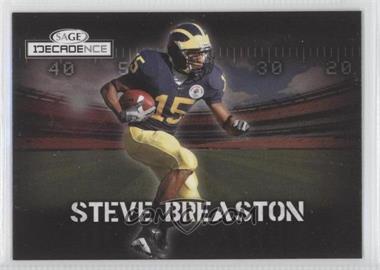 2007 SAGE Decadence - [Base] #44 - Steve Breaston