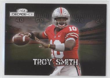 2007 SAGE Decadence - [Base] #49 - Troy Smith