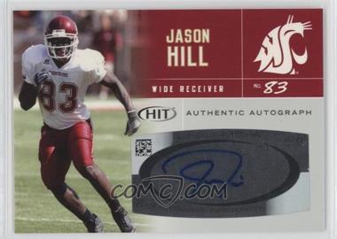 2007 SAGE Hit - Autographs #A43 - Jason Hill