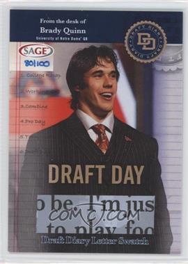 2007 SAGE Hit - Draft Diary - Letter Swatch #BQ-6 - Brady Quinn /100