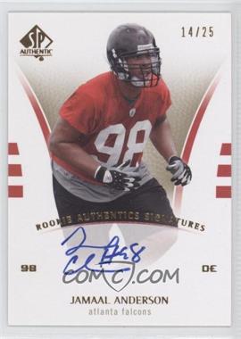 2007 SP Authentic - [Base] - Gold #221 - Rookie Authentics Signatures - Jamaal Anderson /25