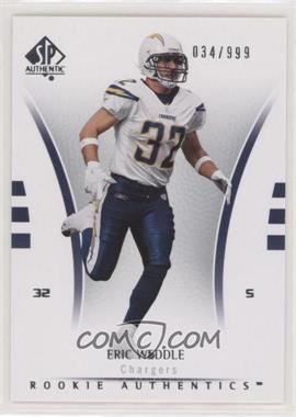 2007 SP Authentic - [Base] #170 - Rookie Authentics - Eric Weddle /999