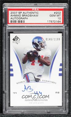 2007 SP Authentic - [Base] #202 - Rookie Authentics Signatures - Ahmad Bradshaw /1199 [PSA 10 GEM MT]