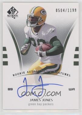 2007 SP Authentic - [Base] #230 - Rookie Authentics Signatures - James Jones /1199