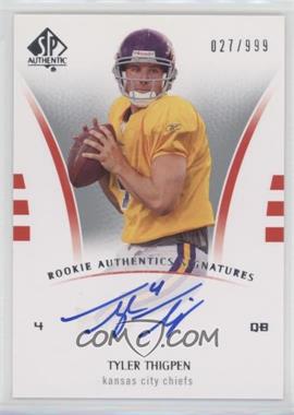 2007 SP Authentic - [Base] #239 - Rookie Authentics Signatures - Tyler Thigpen /999