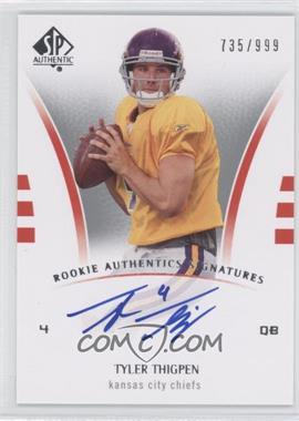 2007 SP Authentic - [Base] #239 - Rookie Authentics Signatures - Tyler Thigpen /999