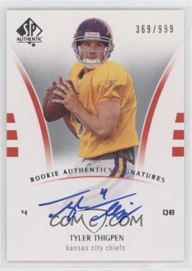 2007 SP Authentic - [Base] #239 - Rookie Authentics Signatures - Tyler Thigpen /999