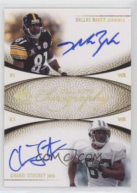 2007 SP Authentic - Chirography Dual Autographs #CD-SB1 - Dallas Baker, Chansi Stuckey /50