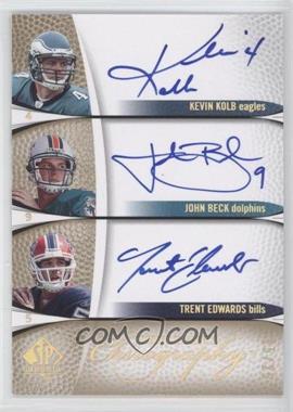 2007 SP Authentic - Chirography Triple Autographs #CT-BKE - Kevin Kolb, John Beck, Trent Edwards /25