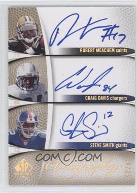 2007 SP Authentic - Chirography Triple Autographs #CT-MDS - Robeert Meachem, Craig Davis, Steve Smith /25