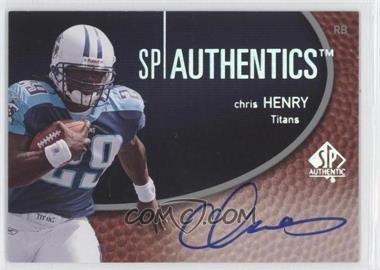 2007 SP Authentic - SP Authentics Autographs #SPAA-CH - Chris Henry