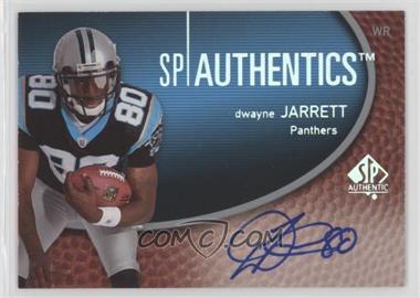 2007 SP Authentic - SP Authentics Autographs #SPAA-DJ - Dwayne Jarrett