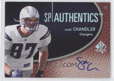 2007 SP Authentic - SP Authentics Autographs #SPAA-SC - Scott Chandler