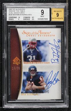 2007 SP Authentic - Sign of the Times Dual #SOTT-OM - Greg Olsen, Brandon Meriweather /75 [BGS 9 MINT]
