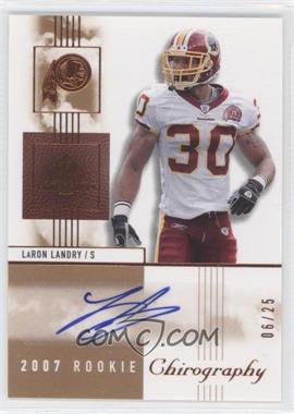 2007 SP Chirography - [Base] - Bronze #114 - Rookie Chirography - LaRon Landry /25