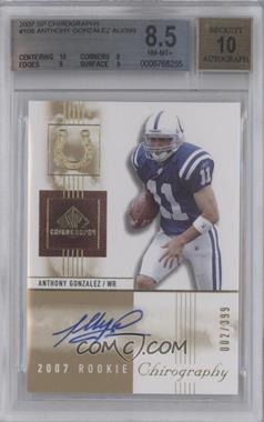 2007 SP Chirography - [Base] #108 - Rookie Chirography - Anthony Gonzalez /399 [BGS 8.5 NM‑MT+]