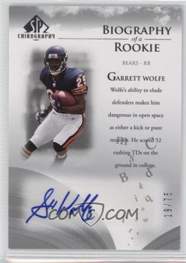 2007 SP Chirography - Biography of a Rookie - Silver #BOR-GW - Garrett Wolfe /75