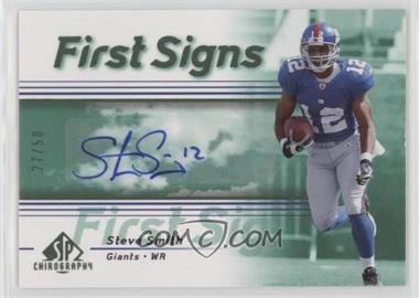 2007 SP Chirography - First Signs - Emerald #FS-SS - Steve Smith /50