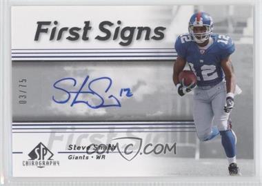 2007 SP Chirography - First Signs - Silver #FS-SS - Steve Smith /75