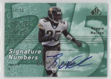 2007 SP Chirography - Signature Numbers - Emerald #SN-RN - Reggie Nelson /50
